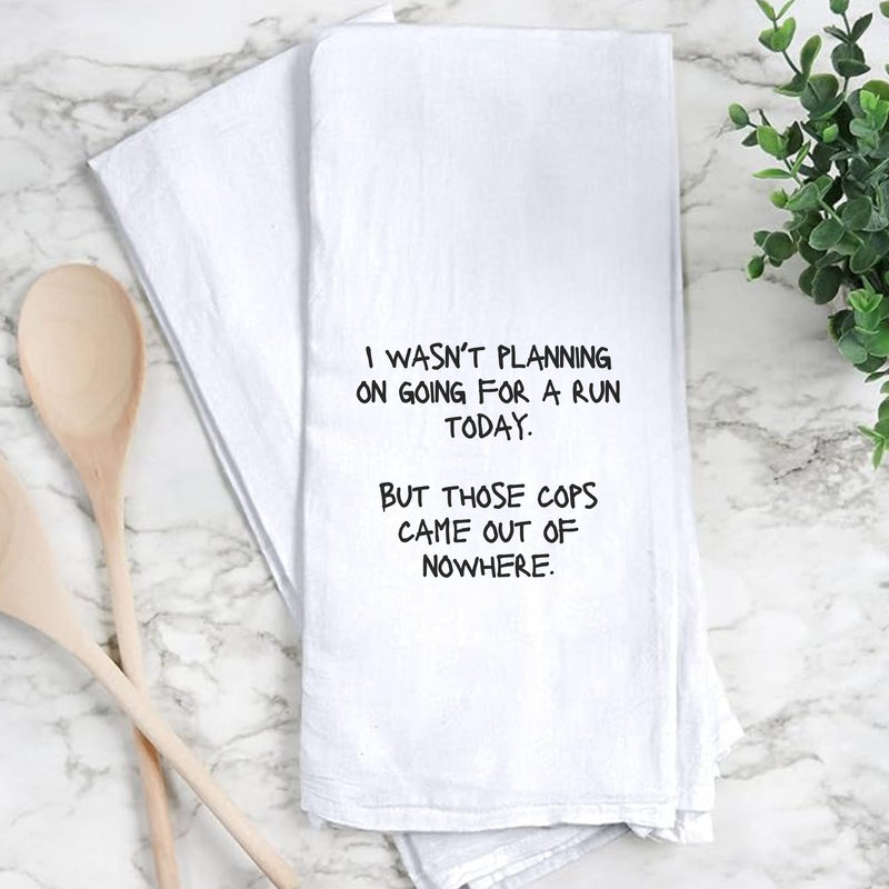 Unexpected Run - Humorous Kitchen Towel