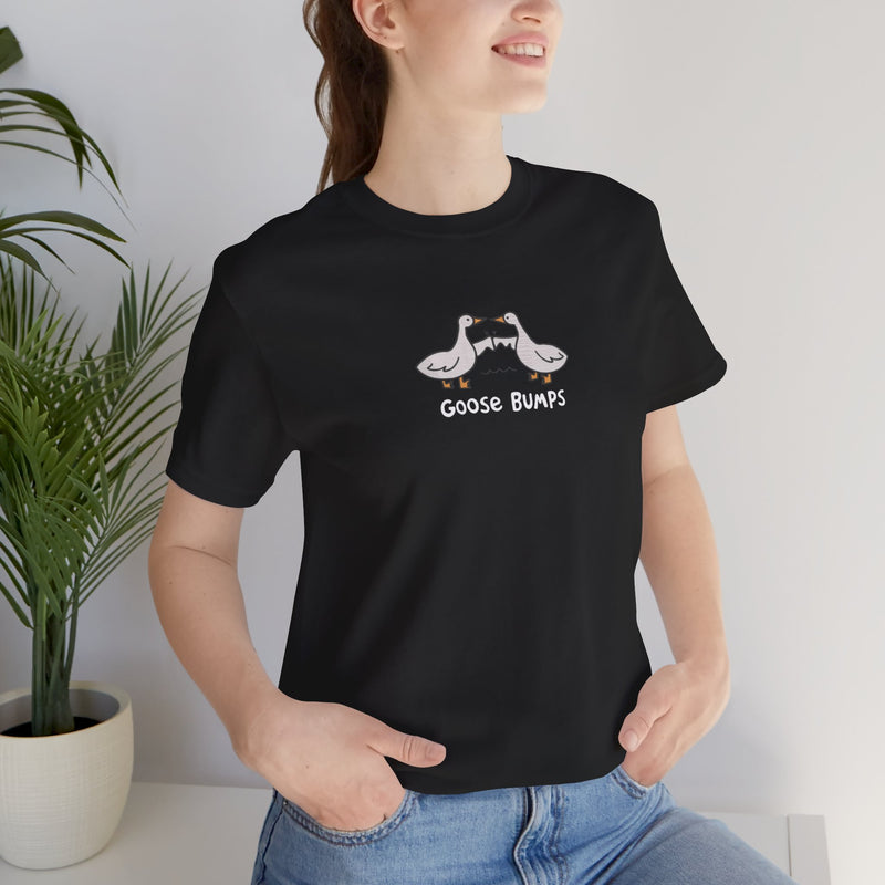 Goose Bumps - T-Shirt