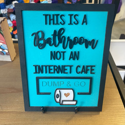 Bathroom Internet Cafe Sign