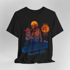 Dadalorian, This is the way - T-shirt