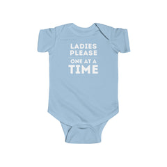 Funny Baby Onesie: Ladies, Please One at a Time - Cute Bodysuit