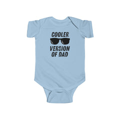 Funny Baby Onesie: Cooler Version of Dad - Adorable Infant Bodysuit