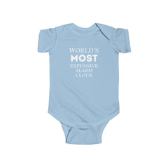 Funny Baby Onesie: World's Most Expensive Alarm Clock - Cute Bodysuit